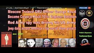 New book (2021) Sleeper Agent George Koval US-born Russian Spy Posthumously Honored by Putin (2020)