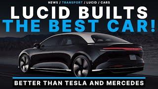 Lucid Builds The Best Electric Cars? Air Pure Sedan Most Efficient EV Ever Made!