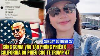 Breaking News Sunday 27/10 - Đi bỏ phiếu sớm  cho TT.Trump cùng Sonia tại Cali