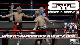 Best in Boxing Giovannie Gonzalez vs Arturo Cortez