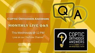 Live Q&A with Fr Anthony Mourad - June 26th, 2024