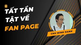 Bài 3: Tất tần tật về fan page | Tự chạy QC FB hiệu quả | Chu Minh Hạnh