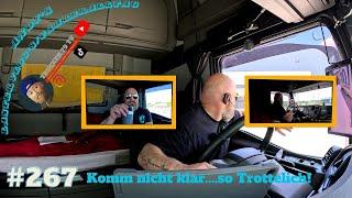 #267 Komm nicht klar....so Trottelich! /Andy's Laster Vlog's/Fahreralltag