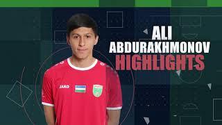 ALI ABDURAKHMONOV - HIGHLIGHTS