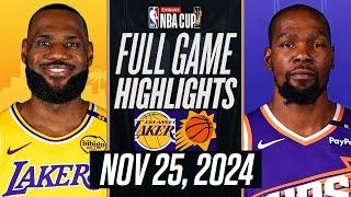 LAKERS vs SUNS FULL GAME HIGHLIGHTS NOVEMBER 25, 2024 EMIRATES NBA CUP FULL GAME HIGHLIGHTS 2K25