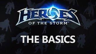 The Basics of Heroes of the Storm