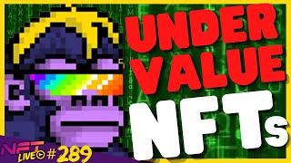 What Are the Most UNDERVALUED NFTs?!