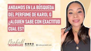  Andamos en la búsqueda del perfume de Karol G . ¿Alguien sabe con exactitud cual es? . . .