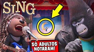 37 DETALHES que você PERDEU em SING - Quem Canta Seus Males Espanta