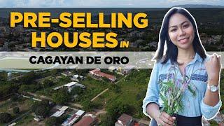 Pre selling House and Lots in CDO | January 2022 Update