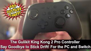 Gulikit King Kong 2 Pro Controller   Say Goodbye to Stick Drift Forever for PC and Switch