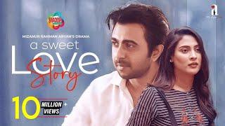 A Sweet Love Story | Bangla New Romantic Natok 2021 | Apurba, Mehazabien | Mizanur Rahman Aryan