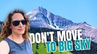 Living in Big Sky Montana | Top Reasons NOT to move to Big Sky | Cons of Big Sky Montana