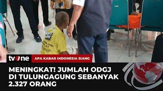 Waduh, Penderita Gangguan Jiwa di Tulungagung Meningkat | AKIS tvOne