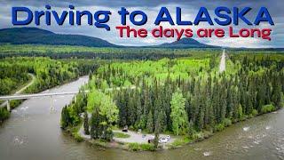 NORTH to  ALASKA! Driving 670 miles across Canada in 3 days!!