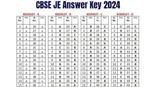 CBSE JE Answer Key 2024 | Exam Key, Objections