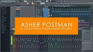 Asher Postman | FL Studio Demo Song 100% Stock Plugins