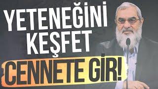 YETENEĞİNİ KEŞFET CENNETE GİR! | Nureddin Yıldız