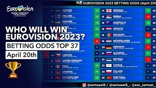  Who will be the WINNER of EUROVISION 2023? - Betting Odds TOP 37 (April 20th)