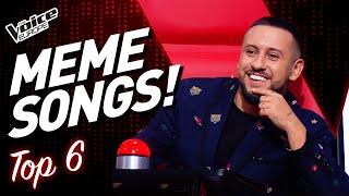 Unexpected MEME SONGS on The Voice! | TOP 6