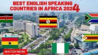 Top 10 Best English Speaking Countries In Africa 2025