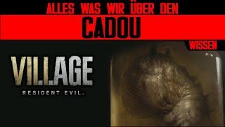 Was ist der Cadou? - Resident Evil Lore - LoreCore