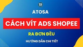 Hướng Dẫn Chi Tiết Cách Vít Ads Shopee Hiệu Quả