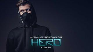 Alan Walker & Sasha Sloan - Hero (Kzx Remix)