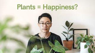 Plants Make Us Happier