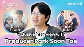 Exclusive: Producer PARK SOON TAE Talks About His Works  | K-Drama Day