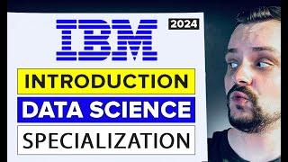 Introduction to Data Science Specialization by IBM - Review 2024 (Coursera Review)