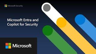 Microsoft Entra and Copilot for Security | Microsoft Security