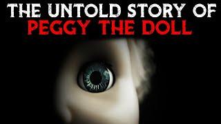 Do NOT Look At This Haunted Doll | Peggy The Doll