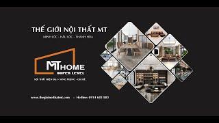 MT Home I INTRO THẾ GIỚI NỘI THẤT MT