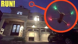 if you ever see a drone flying above your house you need to LEAVE and RUN away fast!!