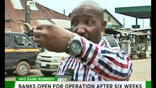 Iwo Banks Robbery: Banks open for operation after six weeks