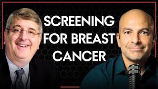 Aggressive Screening for Breast Cancer | Peter Attia & Harold Burstein