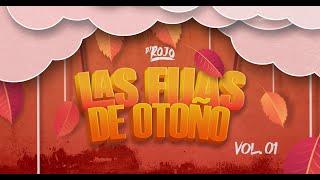 LAS FIJAS DE OTOÑO (REGGAETON CALIENTE VOL.1) BY DJ ROJO