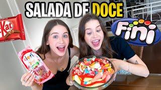 Fizemos uma SALADA DE DOCES gigante! 