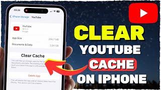 How To Clear YouTube Cache on iPhone