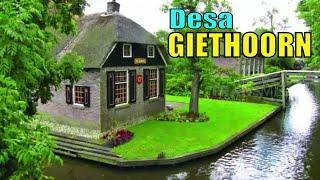 Menyusuri Keindahan Desa GIETHOORN Yang Indah Bak Lukisan | KELILING DUNIA (19/09/20) Part 1