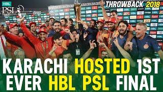 PSL Throwback | Karachi Hosted PSL Final | Peshawar Zalmi vs Islamabad United | Best of HBL PSL 2018