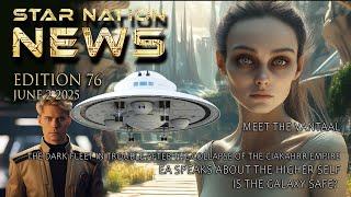 STAR NATION NEWS 76 ~ 02 06 2025