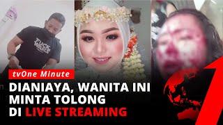 Minta Tolong di Live Streaming, Lantaran Dianiaya Suaminya di Makassar | tvOne Minute