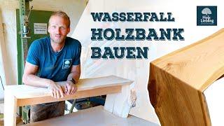 Wasserfall Holzbank selber bauen - Sitzbank aus Kirschbaum | Holz-Liebling DIY