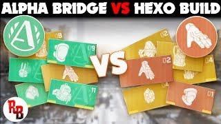 The Division  I  Alpha Bridge vs Hexotic Build