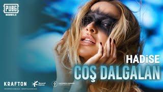 Hadise - Coş Dalgalan l @PUBGMOBILETurkiye