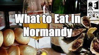 What to Eat in Normandy, France - Visit Normandy