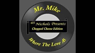 Mr. Mike - Where Ya Love At