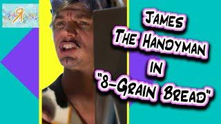 James The Handyman in "8 -  Grain Bread" #shorts